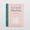 Aerie The Power Of Crystal Healing Book -Aerie Shop 5498 7620 900 f